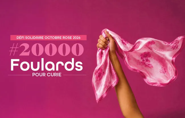 « 20 000 Foulards pour Curie » : pour Octobre Rose, l’Institut Curie lance son nouveau défi en soutien aux patientes atteintes de cancer du sein 
