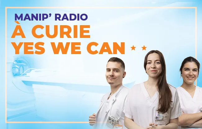 Manipulateurs radio : rejoignez l’Institut Curie